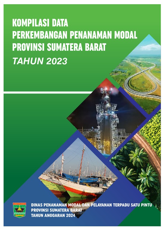 Kompilasi Data Perkembangan Penanaman Modal Provinsi Sumatera Barat Tahun 2023